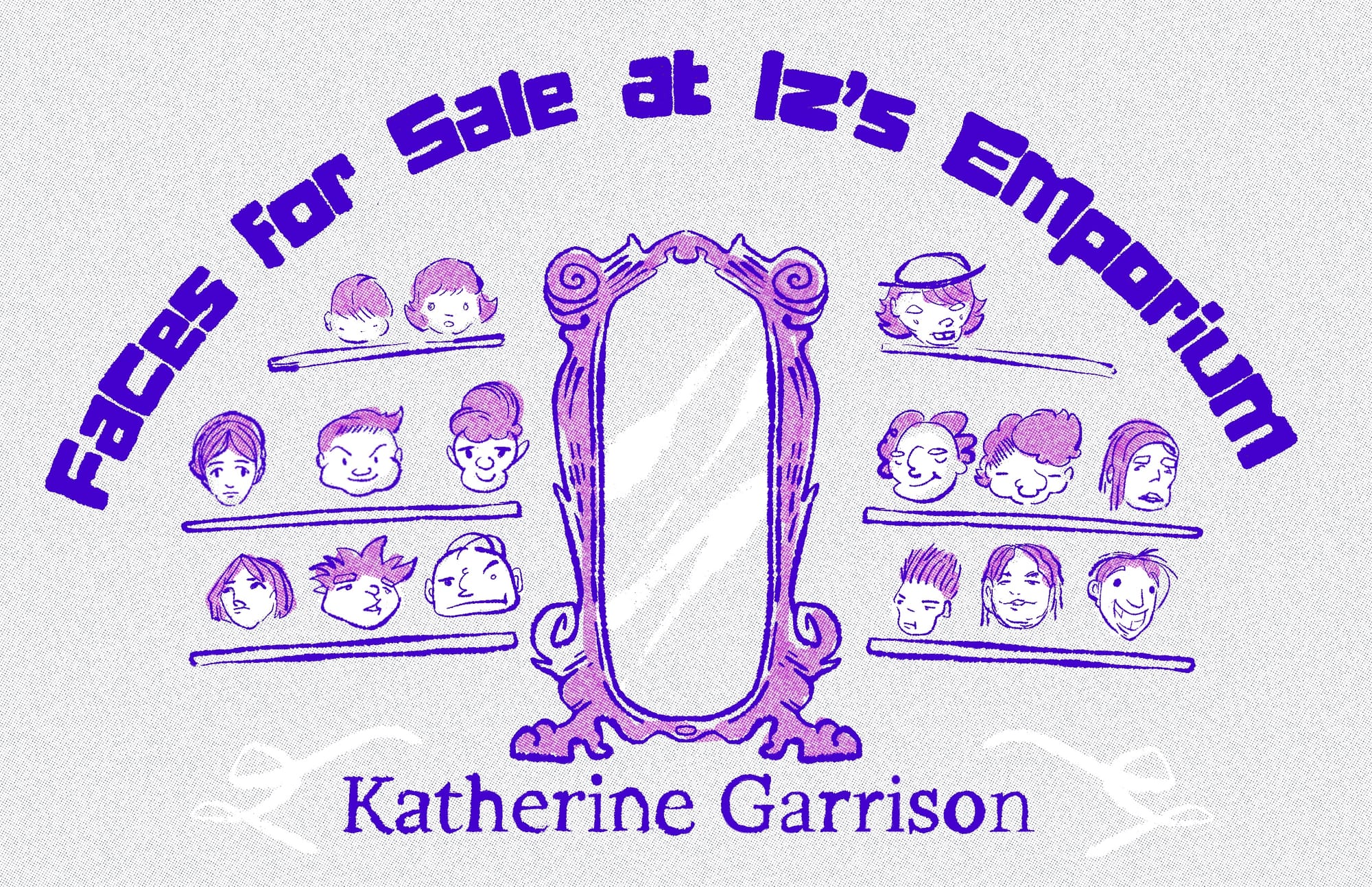 🎭 Faces for Sale at Iz’s Emporium by Katherine Garrison