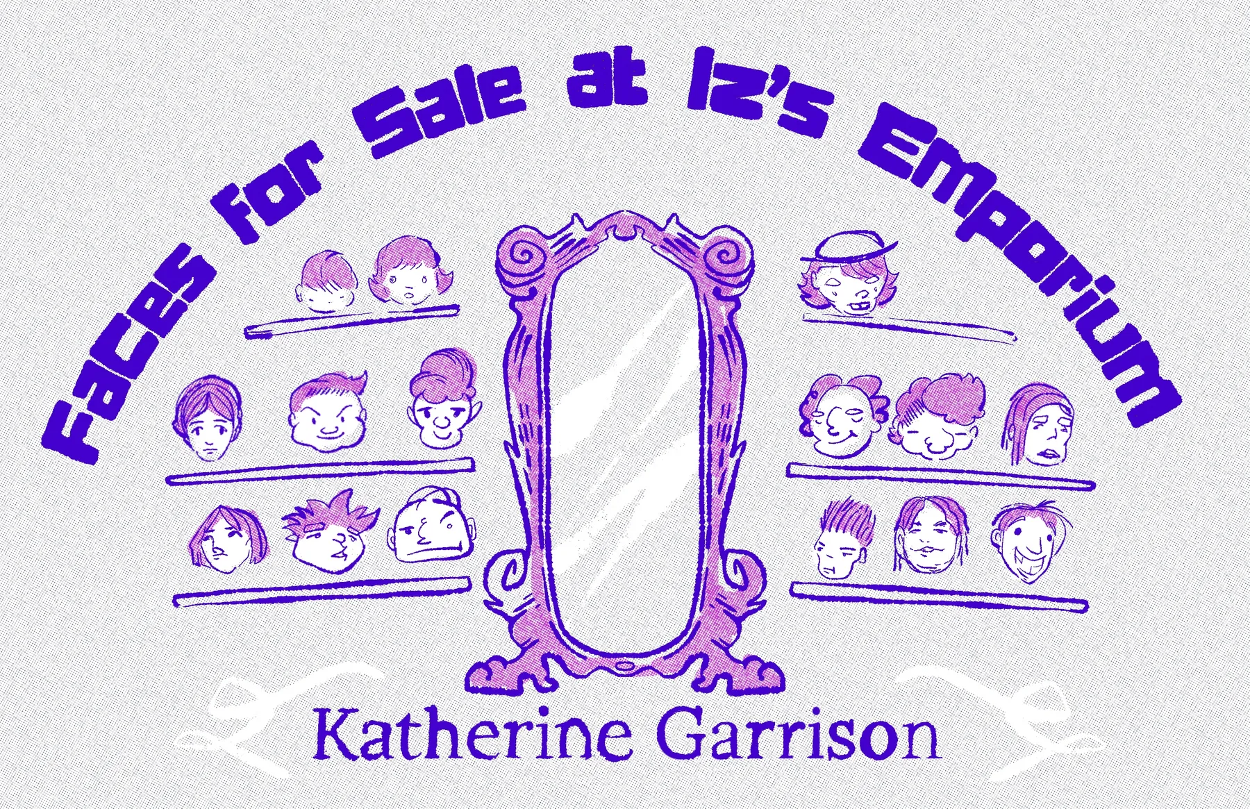 🎭 Faces for Sale at Iz’s Emporium by Katherine Garrison