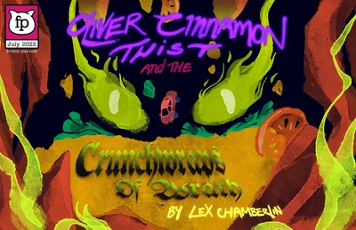 🌮 Oliver Cinnamon Twist and the Crunchwraps of Wrath by Lex Chamberlin