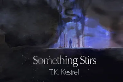 🐺 Something stirs