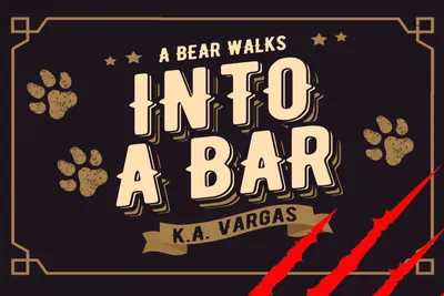 🐻 A Bear Walks into a Bar