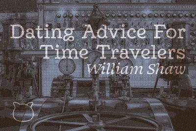 ⏳ Dating Advice For Time Travelers