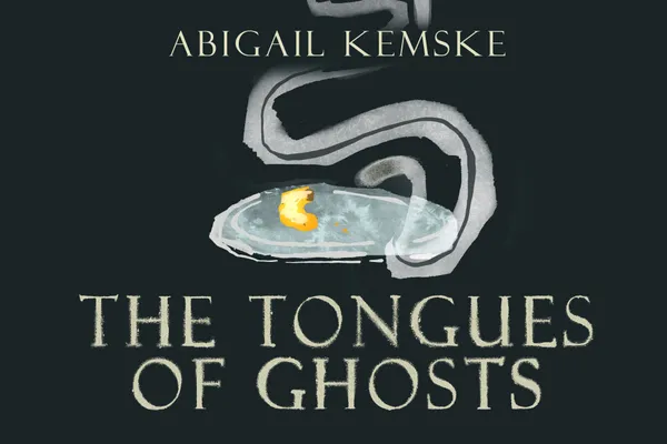 The Tongues of Ghosts
